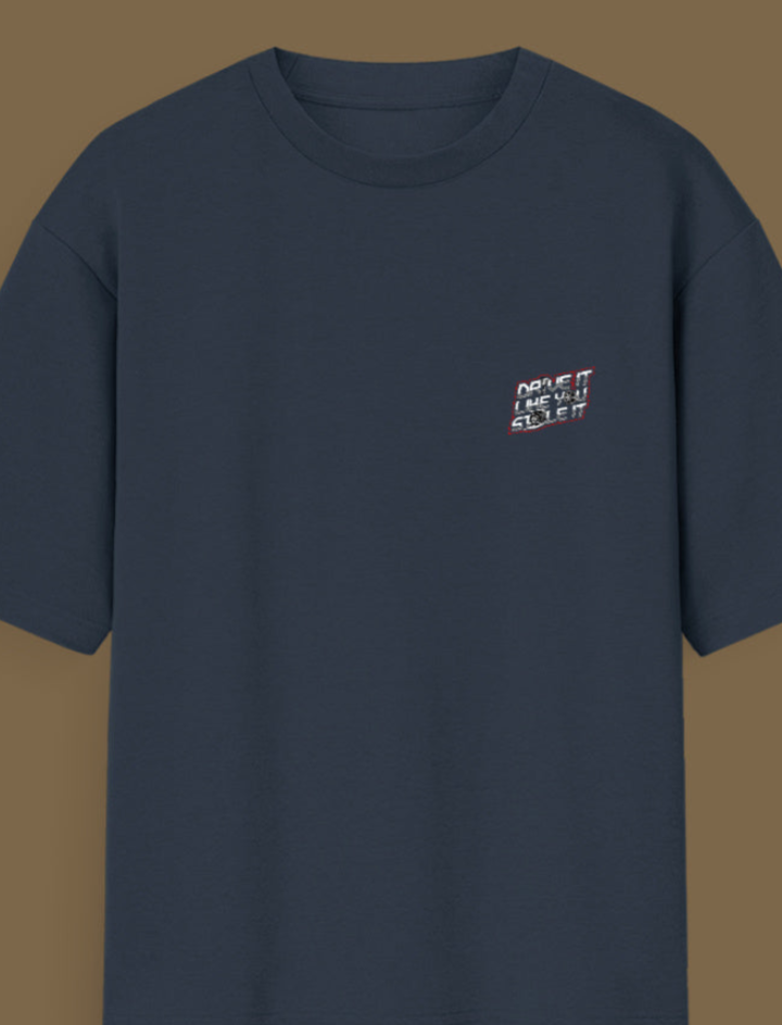 Drive It Like You Stole It Oversized T-Shirt